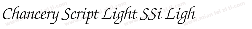 Chancery Script Light SSi Light字体转换